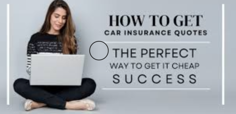 How to Get Car Insurance Quotes