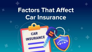 Factors That Affect Car Insurance Price