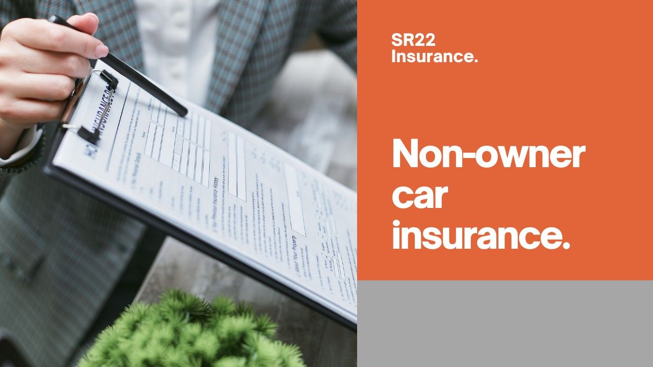 sr22 insurance for non owners