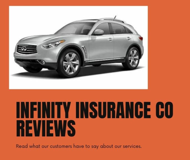 Infinity Insurance Company Reviews