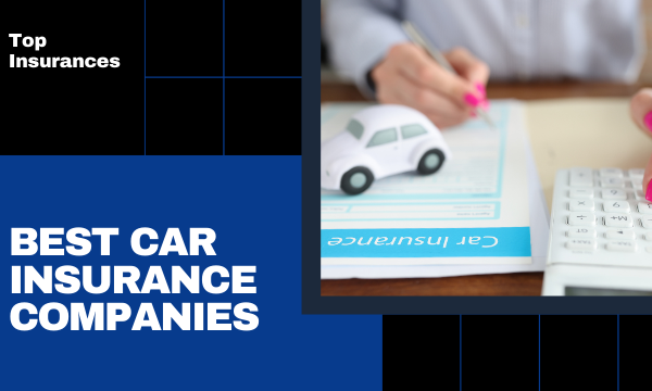 Best Car Insurance Companies