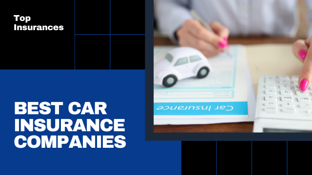 Best Car Insurance Companies
