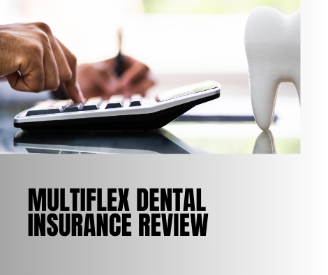 Multiflex Dental Insurance