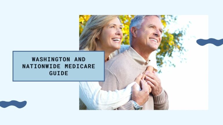 Washington and Nationwide Medicare Guide