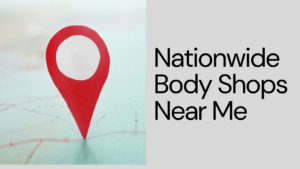 nationwide body shops near me