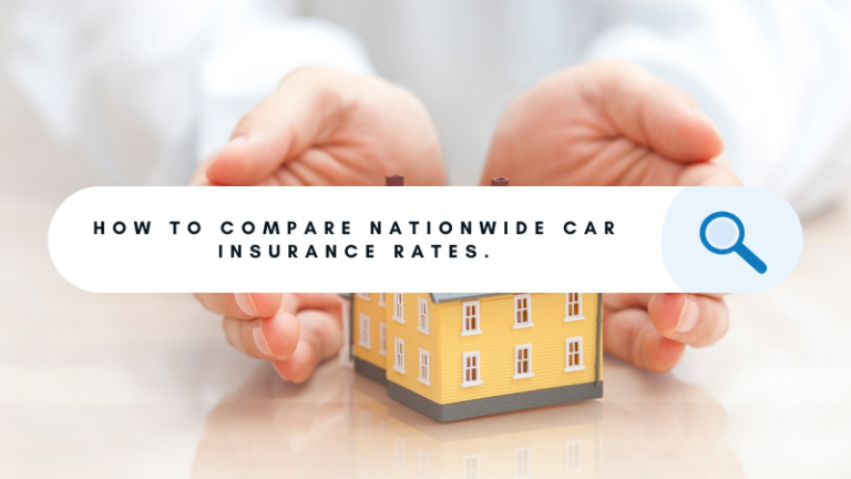 How to Compare Nationwide Vehicle Insurance Rates