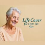 Life Cover For Over 50s