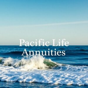Pacific Life Annuities
